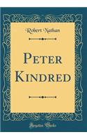 Peter Kindred (Classic Reprint)