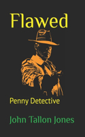 Flawed: Penny Detective 9