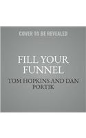 Fill Your Funnel