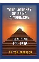 Your Journey Of Being A Teenager - Reaching The Peak