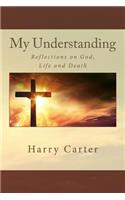 My Understanding