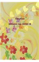 Messaggi dal Divino Se'
