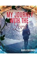 My Journey with the Lord