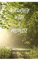 A Journey With A Promise