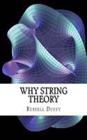 Why String Theory