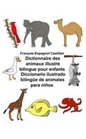 Français-Espagnol Castillan Dictionnaire des animaux illustré bilingue pour enfants Diccionario ilustrado bilingüe de animales para niños: (Freebilingualbooks.com)