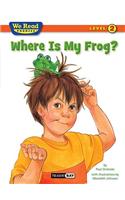 Where Is My Frog?