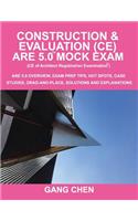 Construction & Evaluation (CE) ARE 5.0 Mock Exam (Architect Registration Exam)