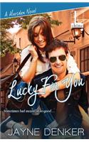 Lucky For You