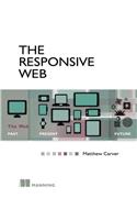 Responsive Web: The Web - Past, Present, Future