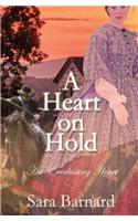 A Heart on Hold