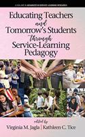 Educating Teachers and Tomorrow's Students through Service-Learning Pedagogy