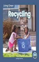 Recycling: (Living Green)