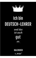 Kalender für Deutsch-Lehrer: Immerwährender Kalender / 365 Tage Tagebuch / Journal [3 Tage pro Seite] für Notizen, Planung / Planungen / Planer, Erinnerungen, Sprüche