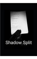 Shadow Split