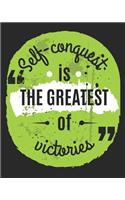 Self Conquest us the Greatest of Victories