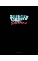 Feel Safe At Night Sleep With A Nurse