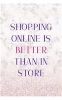 Shopping Online is Better Than In Store