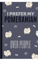 I Prefer My Pomeranian Over People