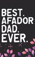 Best Afador Dad Ever: Cool Afador Dog Dad Journal Notebook - Afador Puppy Lover Gifts - Funny Afador Dog Notebook - Afador Owner Gifts. 6 x 9 in 120 pages