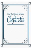 Nur die Besten werden Chefärztin