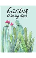 The Cactus Coloring Book: Excellent Stress Relieving Coloring Book for Cactus Lovers - Succulents Coloring Book