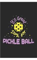 It's a Great Day For Pickleball