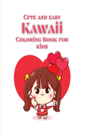 Cute and Easy Kawaii Coloring Book for Kids