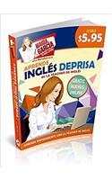 Aprende Ingles Deprisa: Fast-Track Course to Learn English