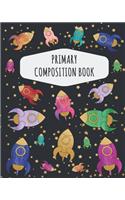 Space Rocket Primary Composition Book: Pretty Watercolor Spaceship Primary Composition Notebook K-2 & K-3 - With Picture Space: Draw Top Lines Bottom - Kindergarten School Book - Large Dr