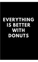 Everything is better with Donuts