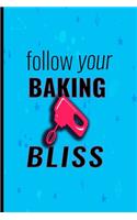 Follow Your Baking Bliss