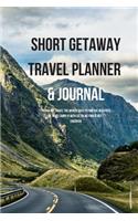 Short Getaway Travel Planner & Journal