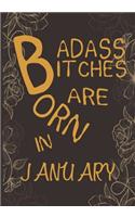 Badass Bitches Are Born In January: Funny Journal Gifs For Women, Birthday Card Alternative for Friends or Coworker (Gold Floral)