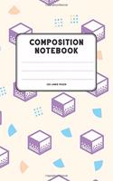 Composition Notebook: Blank Lined Workbook for Teens Kids Students Girls or Boys for Home School College for Writing Notes - 6 x 9 inch 15.24 x 22.86 cm 60 Sheets -120 Pa