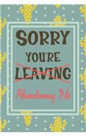 Sorry You're Leaving