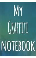 My Graffiti Notebook