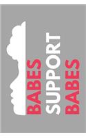 Babes Support Babes