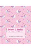 DRAW & WRITE Story Journal: Composition Notebook Printing Writing Practice Unicorn Lover Girls Gift