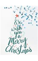 We Wish You a Merry Christmas