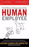 The Effective Management Of The Human Employee