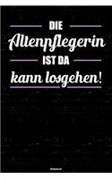 Die Altenpflegerin ist da kann losgehen! Notizbuch