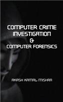 Computer Crime Investigation & Computer Forensics