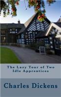 The Lazy Tour of Two Idle Apprentices