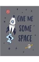 Give me some space
