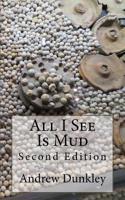 All I See Is Mud