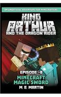 King Arthur and the Dragon Rider Episode 8
