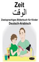 Deutsch-Arabisch Zeit Zweisprachiges Bilderbuch für Kinder