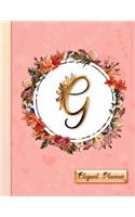 "g" - Elegant Planner: Women's 2019 Floral Calendar - Monthly, Weekly and Daily Entries