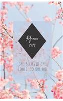 Planner 2019 She Believed She Could, So She Did: Monthly and Weekly Diary 2019 (Also Dec 2018) with Yearly and Monthly Calendars and Weekly 2-Page Horizontal Layout, Notes, Lists (Monday Start Week